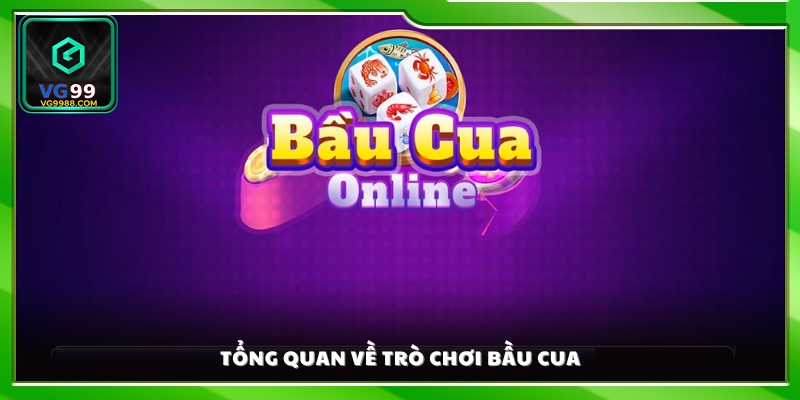 Giới thiệu khái quát về trò chơi dân gian bầu cua